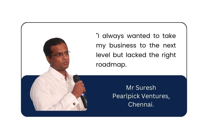 Mr Suresh, Pearlpick Ventures, Chennai
